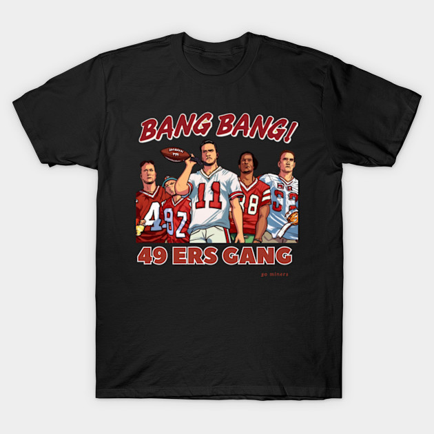 Bang Bang 49 ers gang ,49; ers footbal funny cute  victor design by Nasromaystro